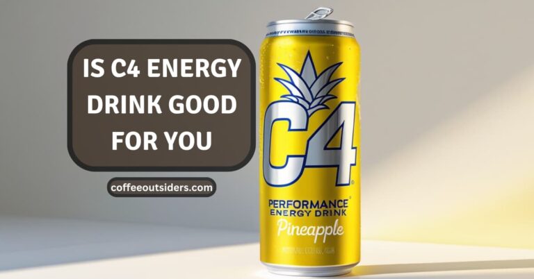 is c4 energy drink good for you