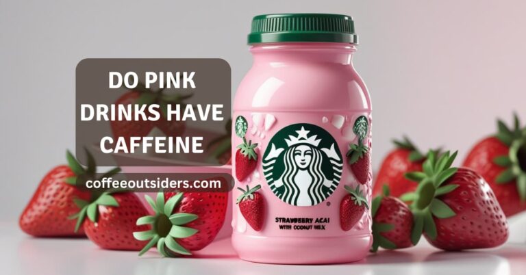 do pink drinks have caffeine