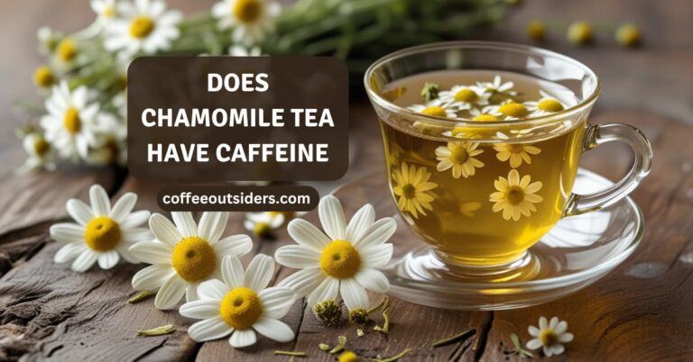 does chamomile tea have caffeine