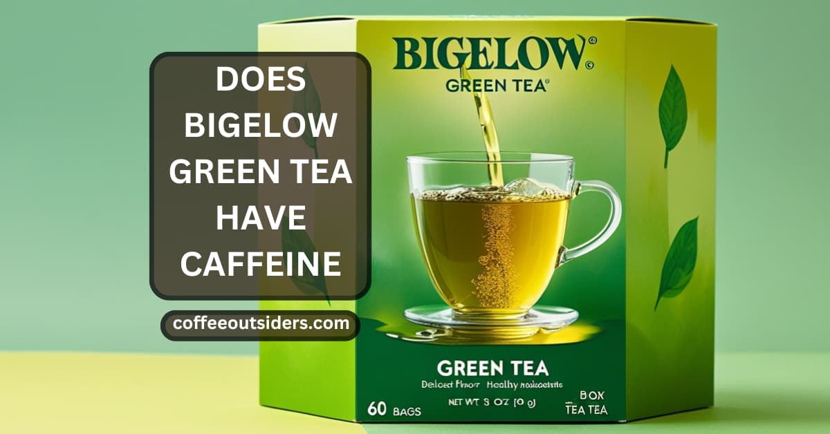 does bigelow green tea have caffeine