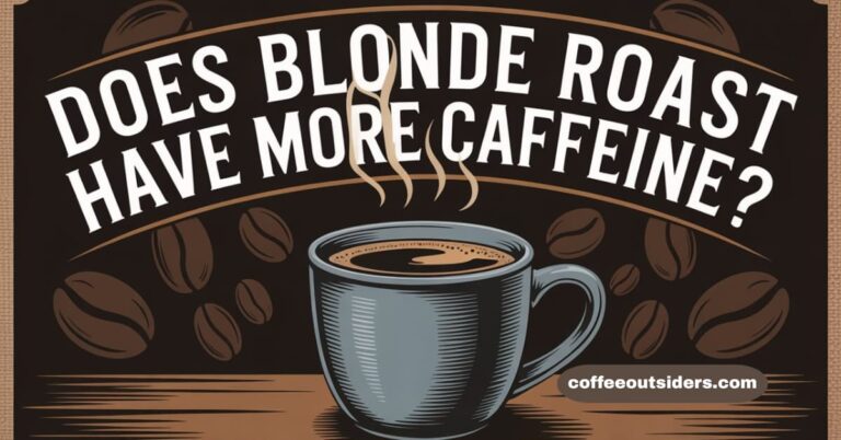does blonde roast have more caffeine